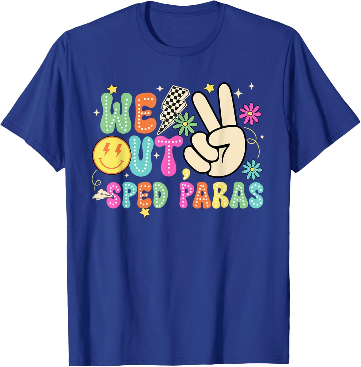 Cute Peace We Out Sped para Happy Last Day of School Summer T-Shirt - T-Shirt | Royal