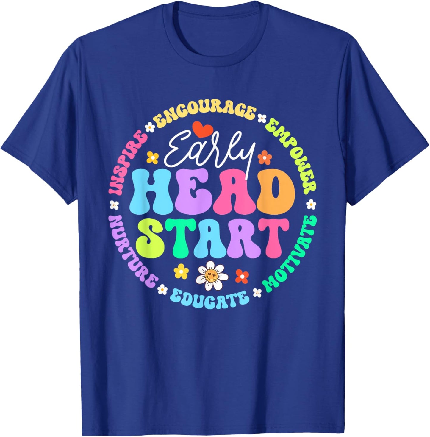 Early Head Start Squad Homeschool Teacher Headstart Men Women Girls Kids T-Shirt - T-Shirt | Royal