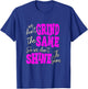 Pink Color Grind and Shine Pink Graphic T-Shirt - T-Shirt | Royal