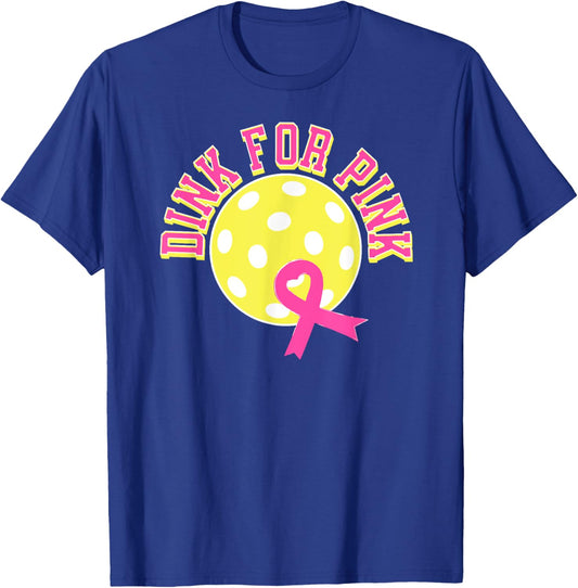 Dink For Pink Ribbon Show Support On the Pickleball Court T-Shirt - T-Shirt | Royal