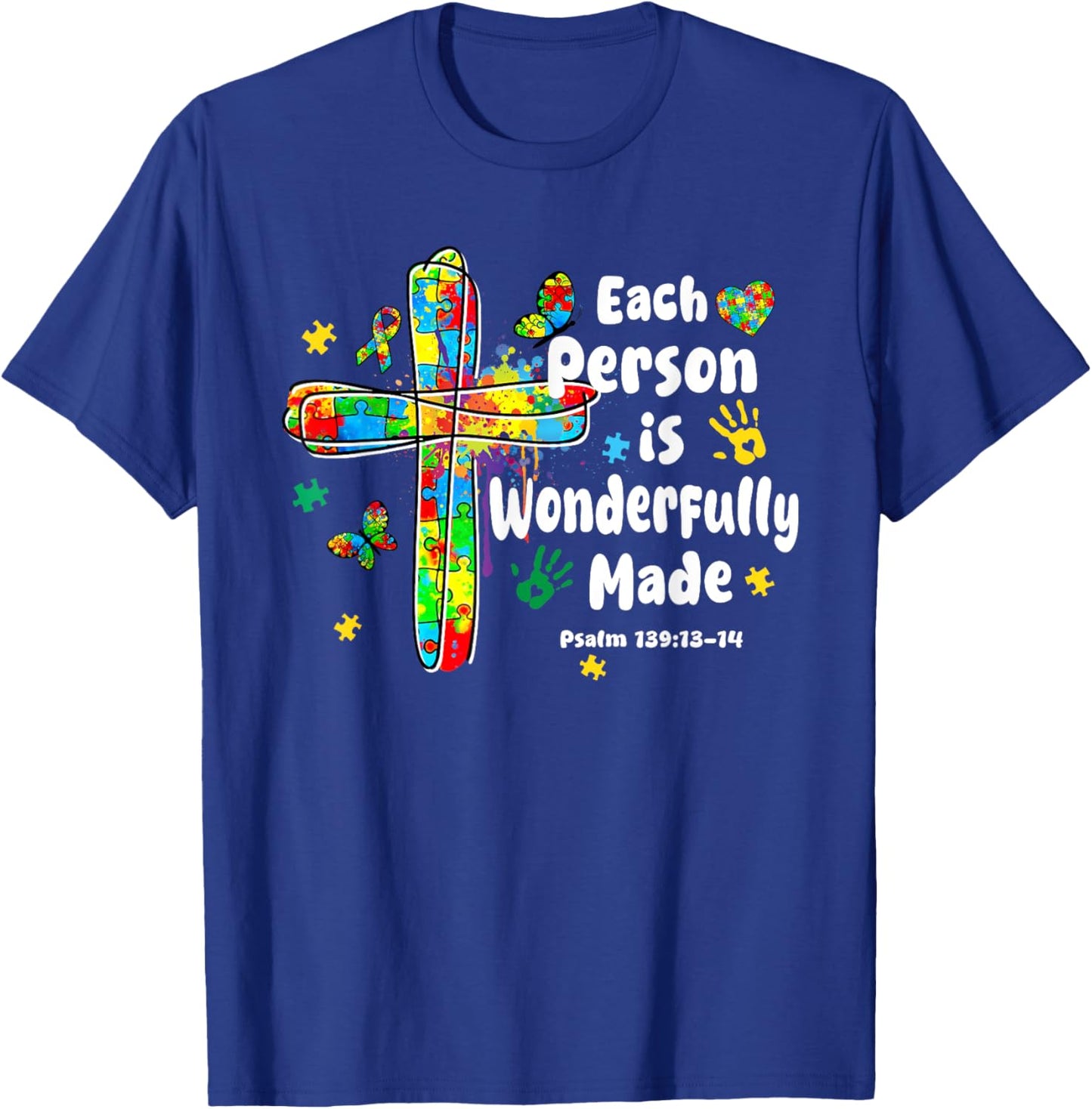 Each Person Is Wonderfully Made Christian Autism Bible Verse T-Shirt - T-Shirt | Royal