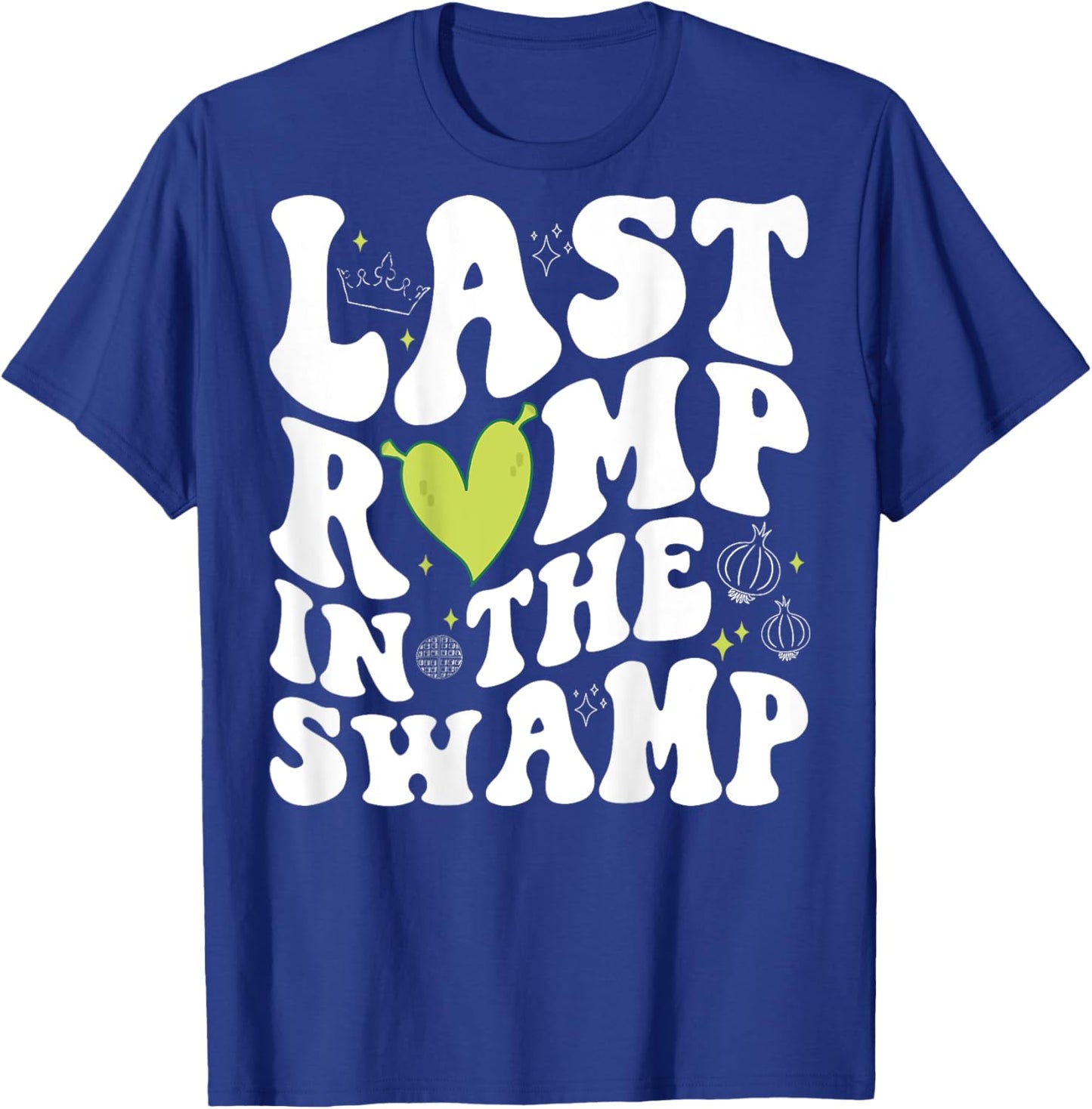 Last Romp in the Swamp (on back) T-Shirt - T-Shirt | Royal