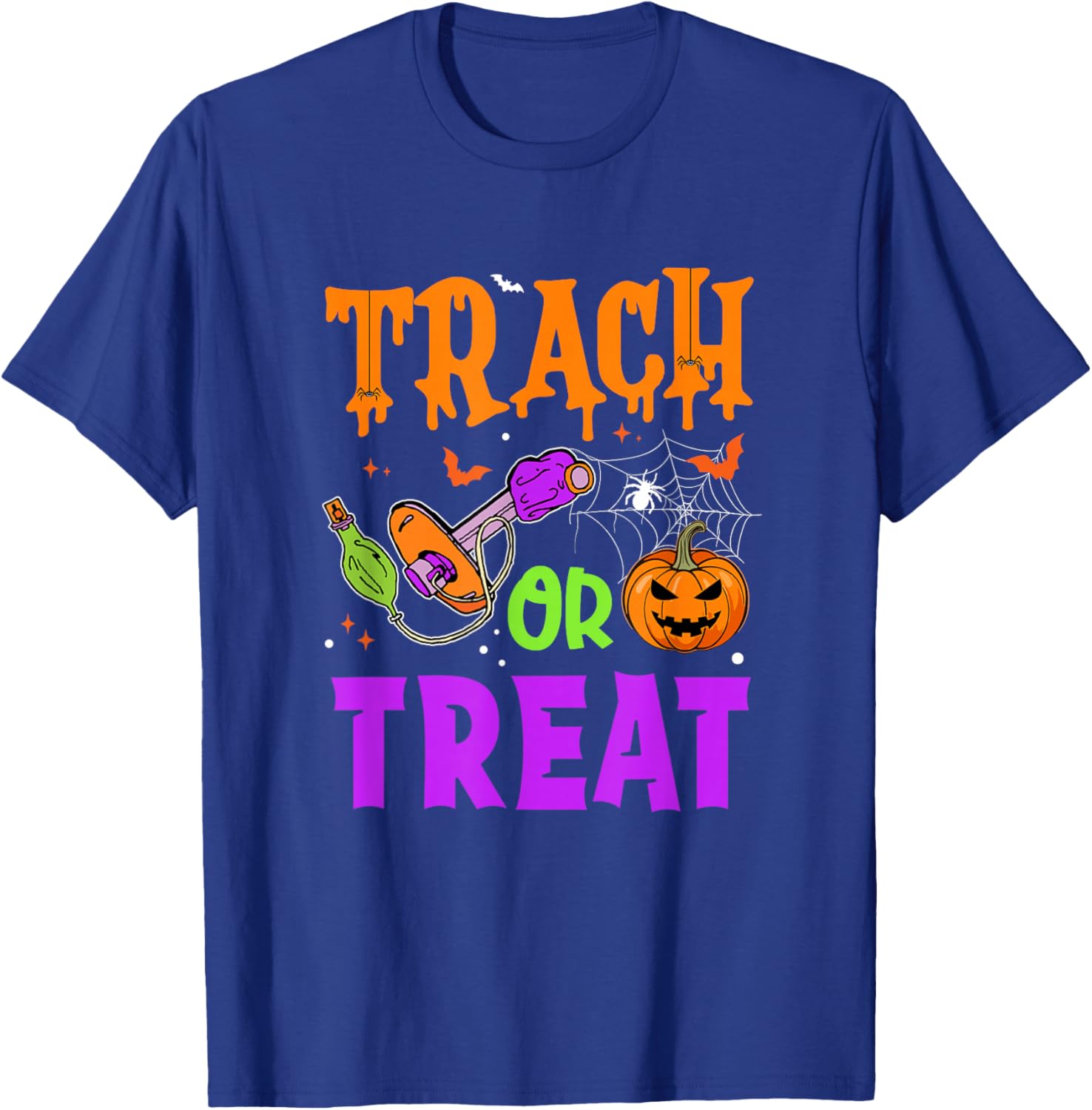 Respiratory Therapist Trach Or Treat Icu Rn Halloween Nurse T-Shirt - T-Shirt | Royal