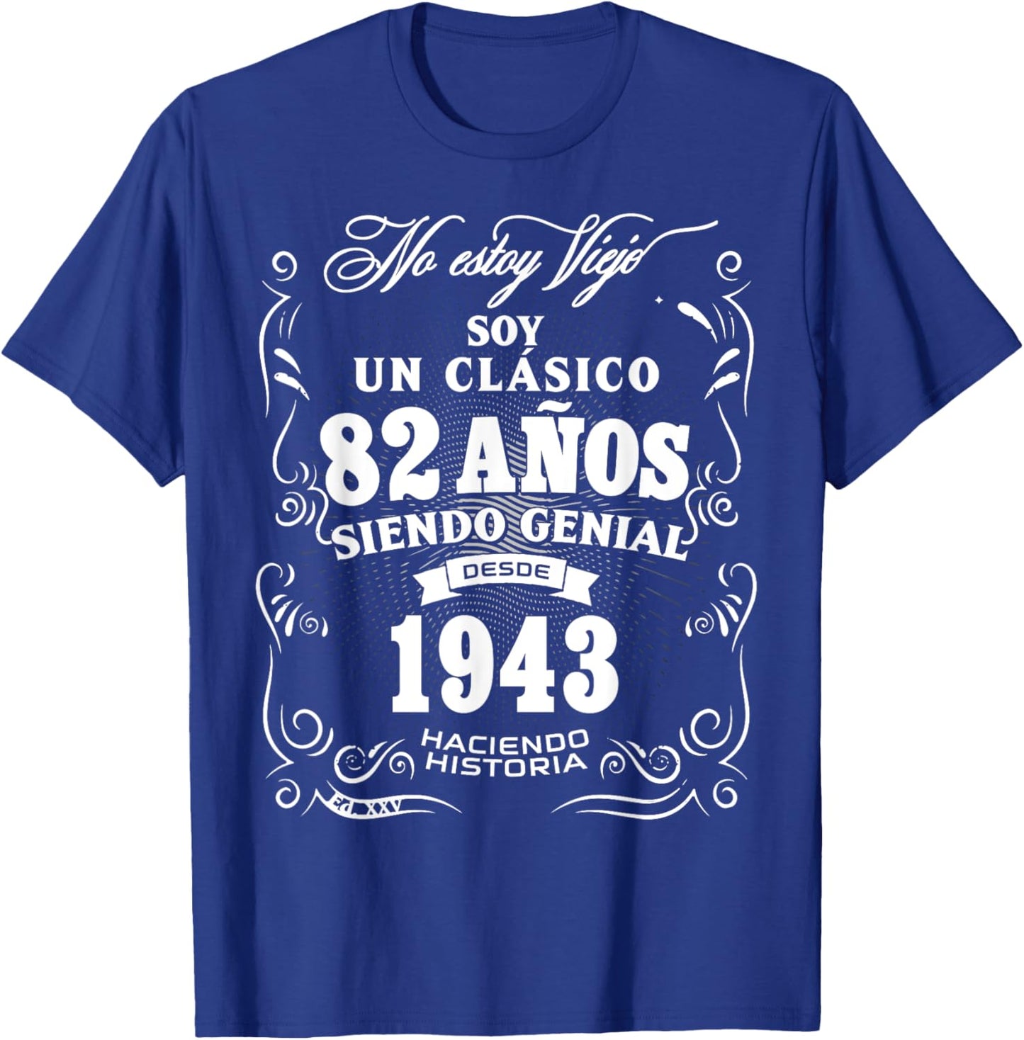 82nd Birthday gift in Spanish Regalo cumpleanos 82 T-Shirt - T-Shirt | Royal