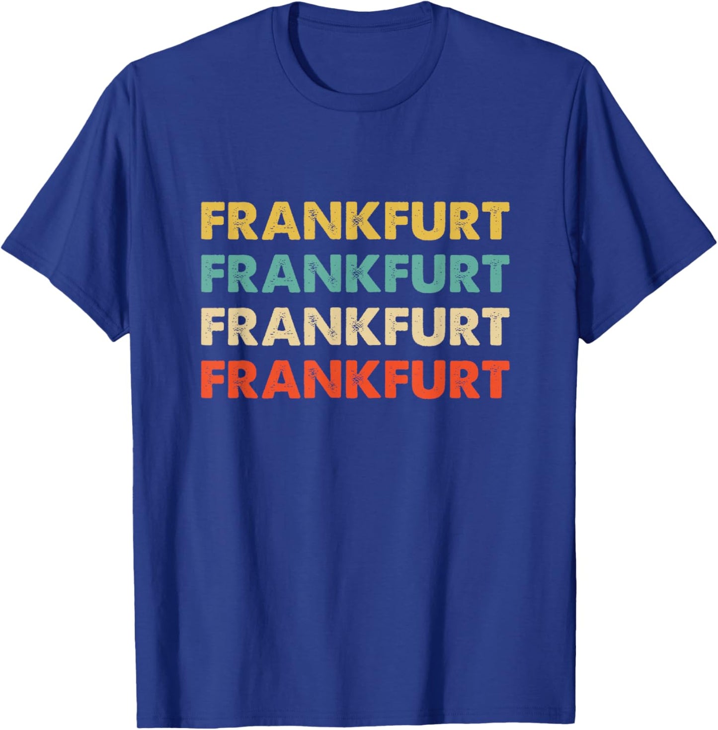 Frankfurt Germany T-Shirt - T-Shirt | Royal
