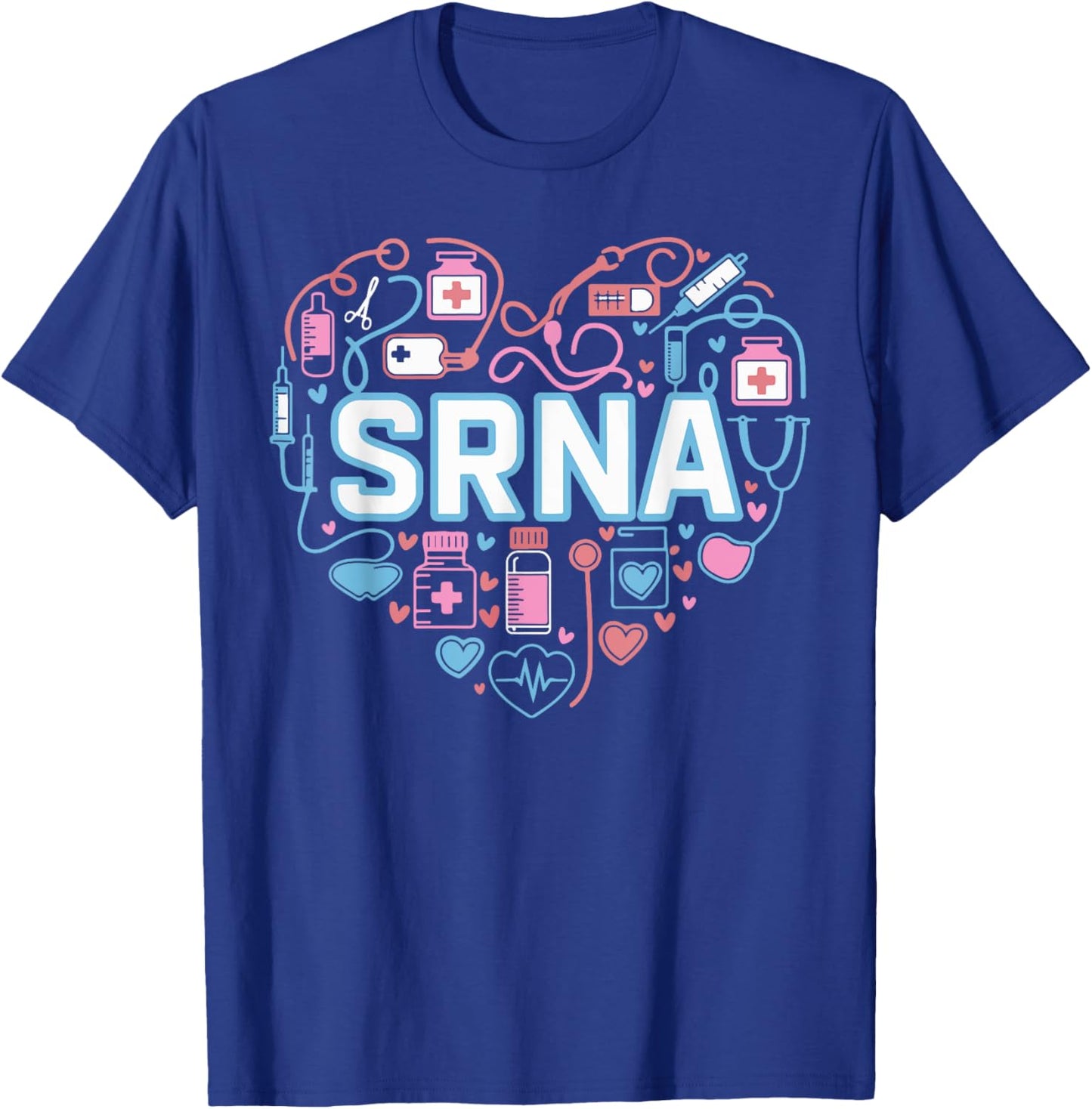 Student Registered Nurse Anesthetist SRNA Heart Appreciation T-Shirt - T-Shirt | Royal