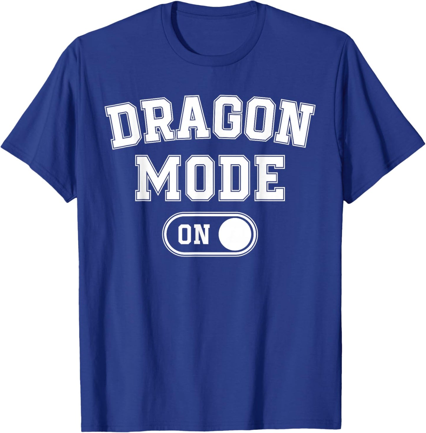 Dragon Mode On Costume Funny Fantasy Gift Cosplayer T-Shirt - T-Shirt | Royal