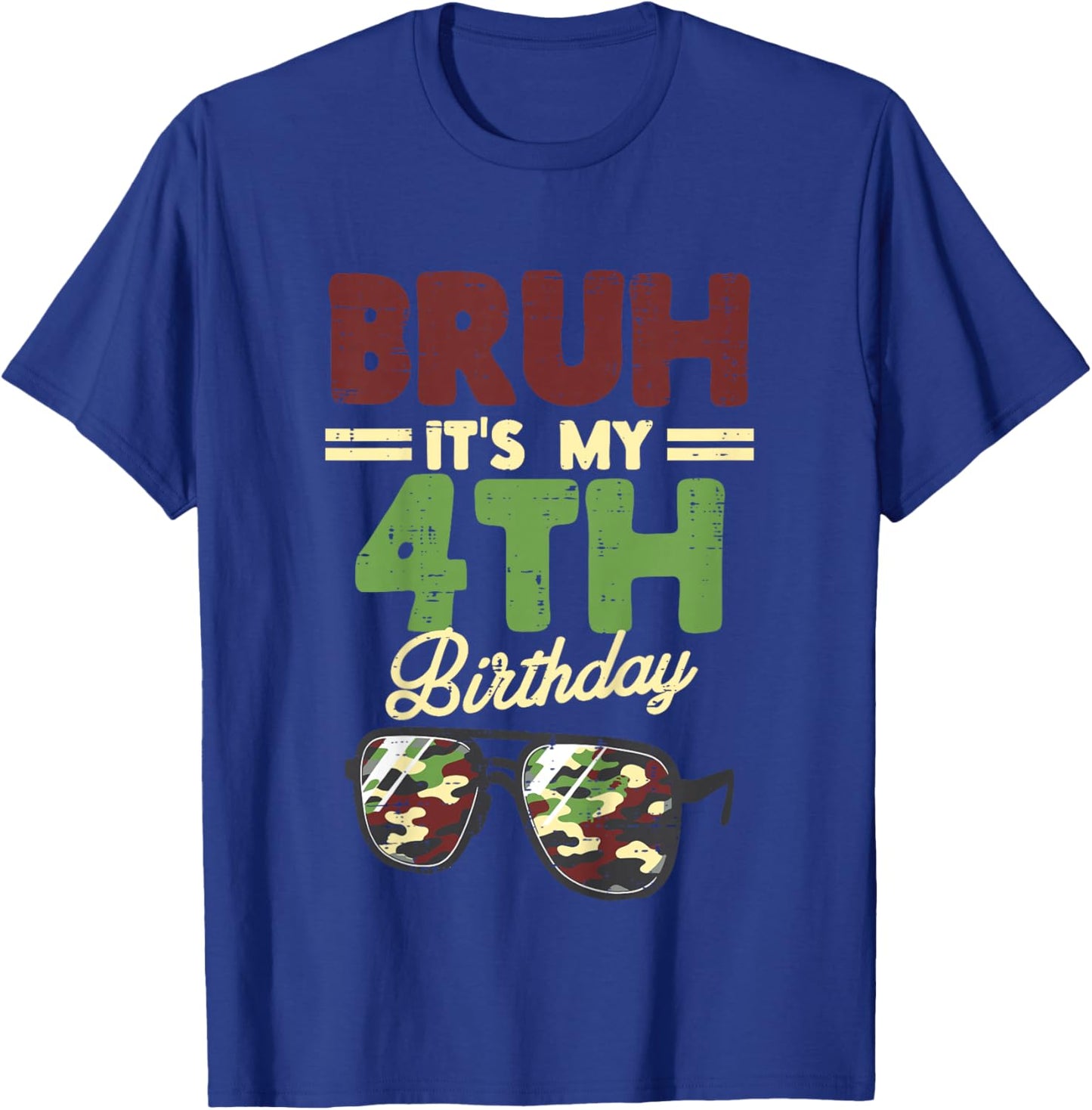 Kids Bruh My 4th Birthday Camo Sunglasses 4 Bday Boys Girls Kids T-Shirt - T-Shirt | Royal