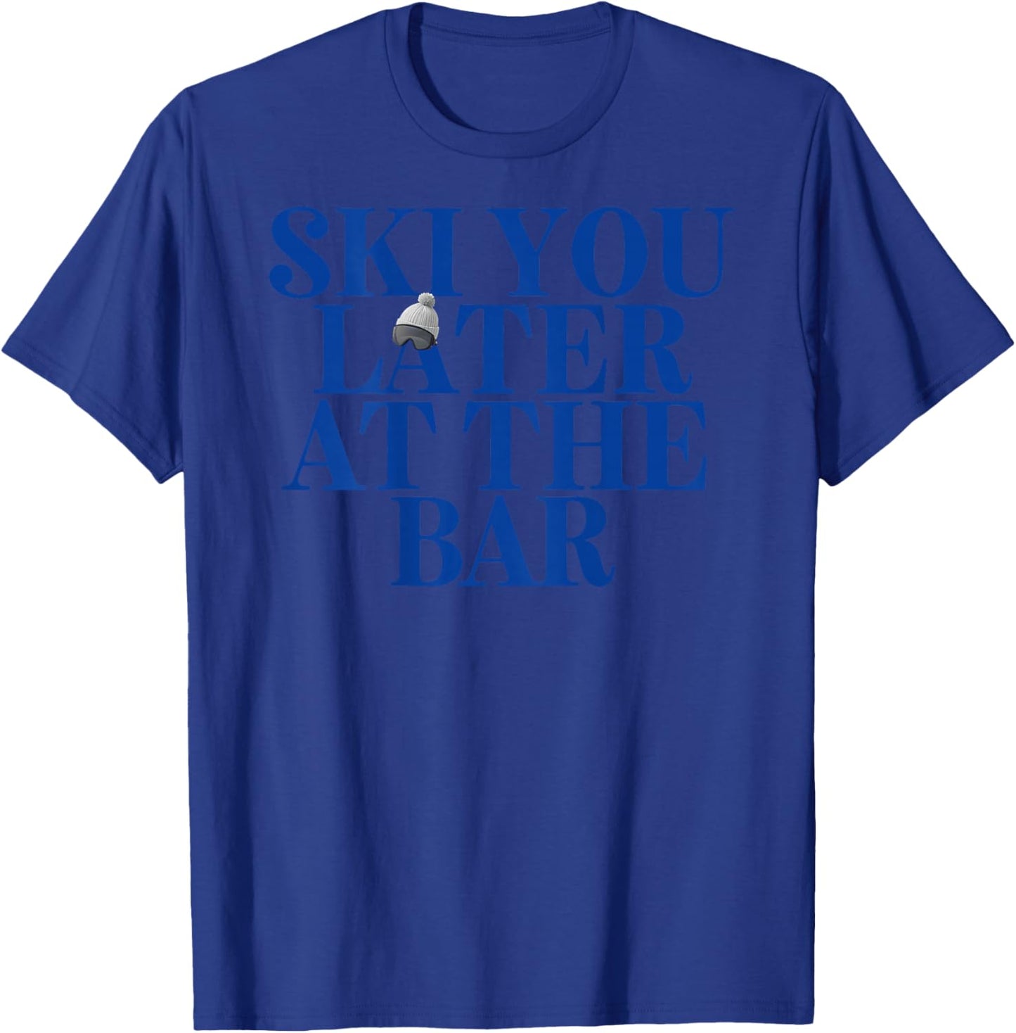 SKI You Later at The Bar X The Ski Club Skier Backprint T-Shirt - T-Shirt | Royal
