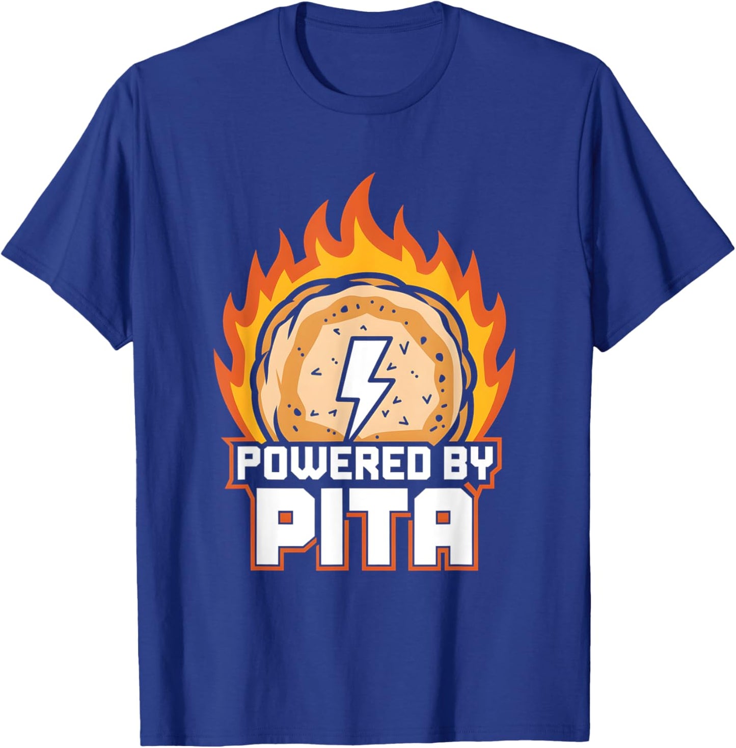 Funny Foodie Energy Lover Powered By Pita T-Shirt - T-Shirt | Royal