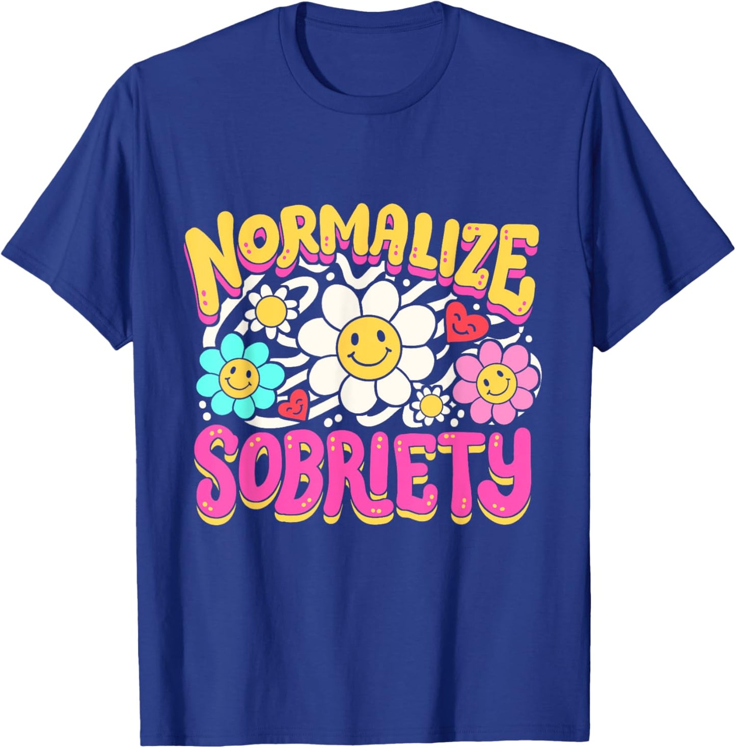 Normalize Sobriety Women Retro Groovy Hippie Sobriety Pride T-Shirt - T-Shirt | Royal