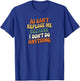 AI Can’t Replace Me Because I Don’t Do Anything Funny Retro T-Shirt - T-Shirt | Royal