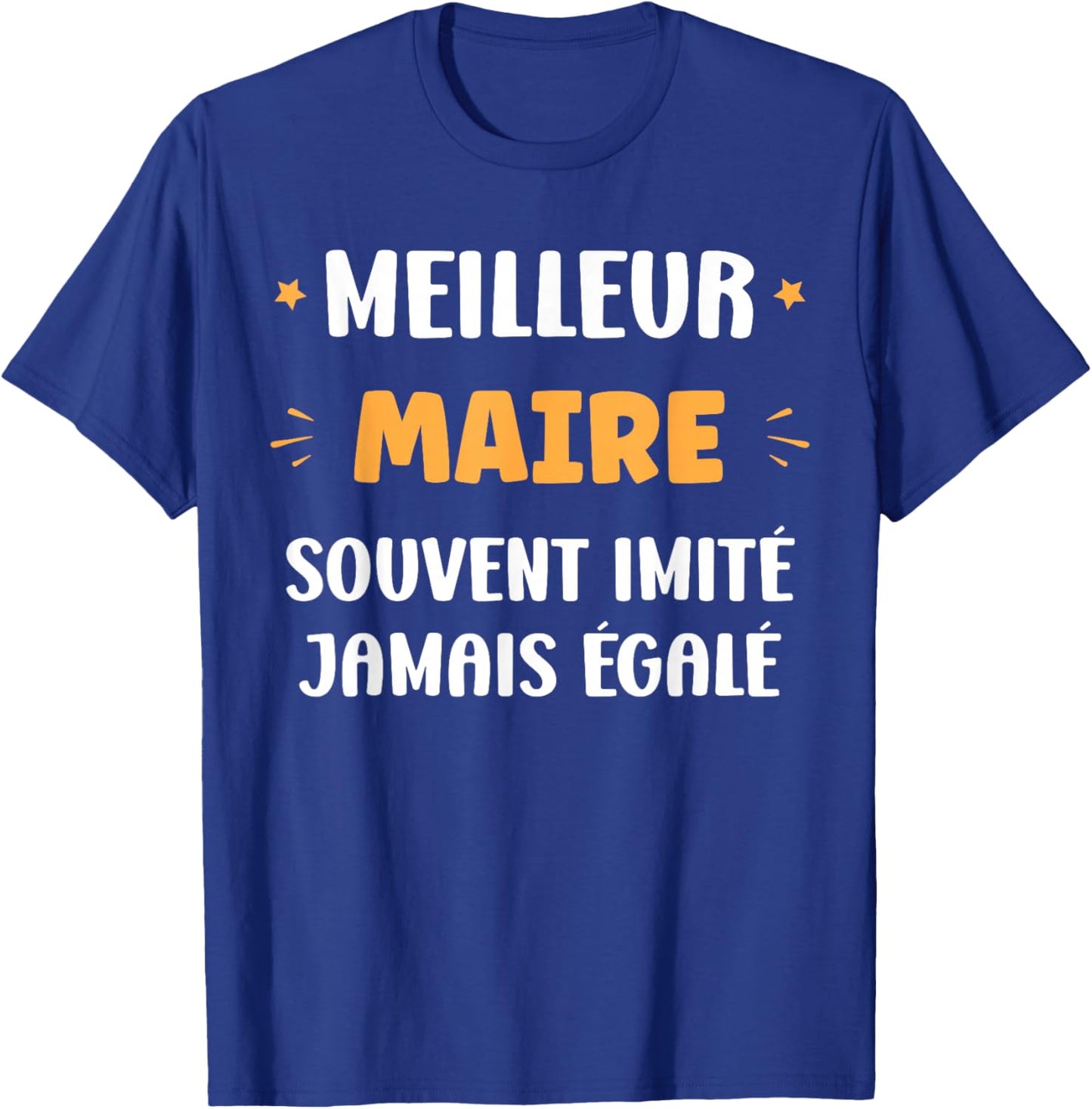Humour Marie City Man Original Start Best Mayor T-Shirt - T-Shirt | Royal