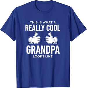 Dad This is What A Really Cool Grandpa Looks Like T-Shirt - T-Shirt | Royal