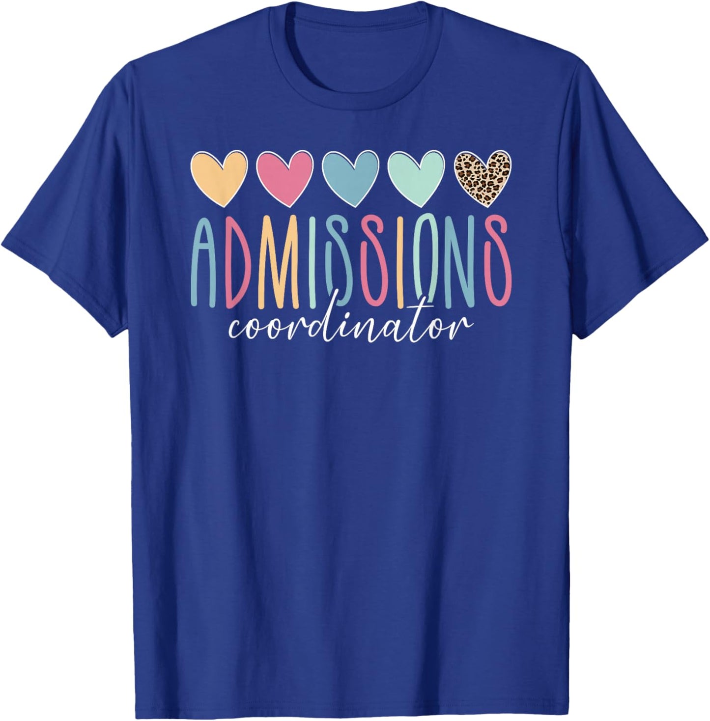 Admissions Coordinator Boho Admissions Staff T-Shirt - T-Shirt | Royal