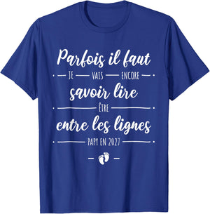 Encore Papi 2027 Papy Annonce Grossesse Encore Grand Parents T-Shirt - T-Shirt | Royal