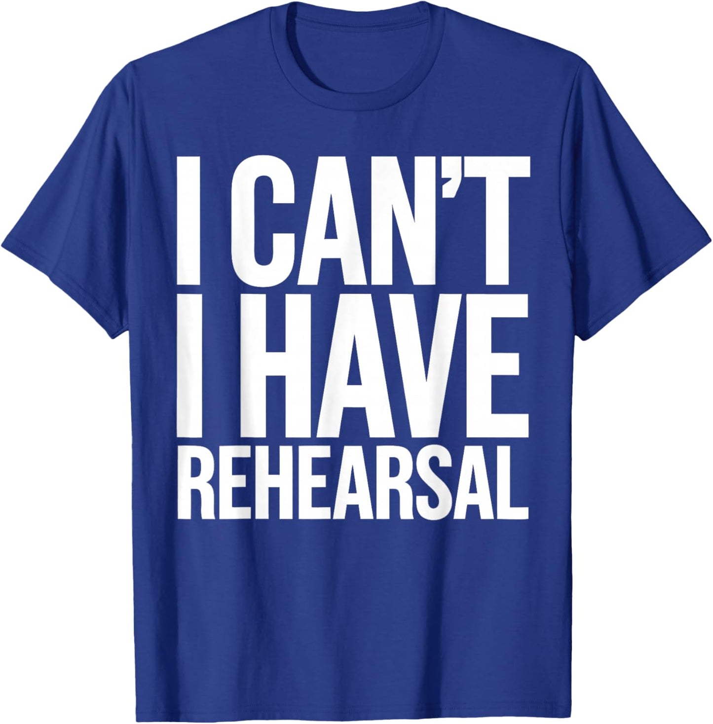 Stage Manager Thespian Rehearsal Funny Theatre T-Shirt - T-Shirt | Royal