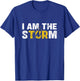 I Am The Storm T-Shirt - T-Shirt | Royal