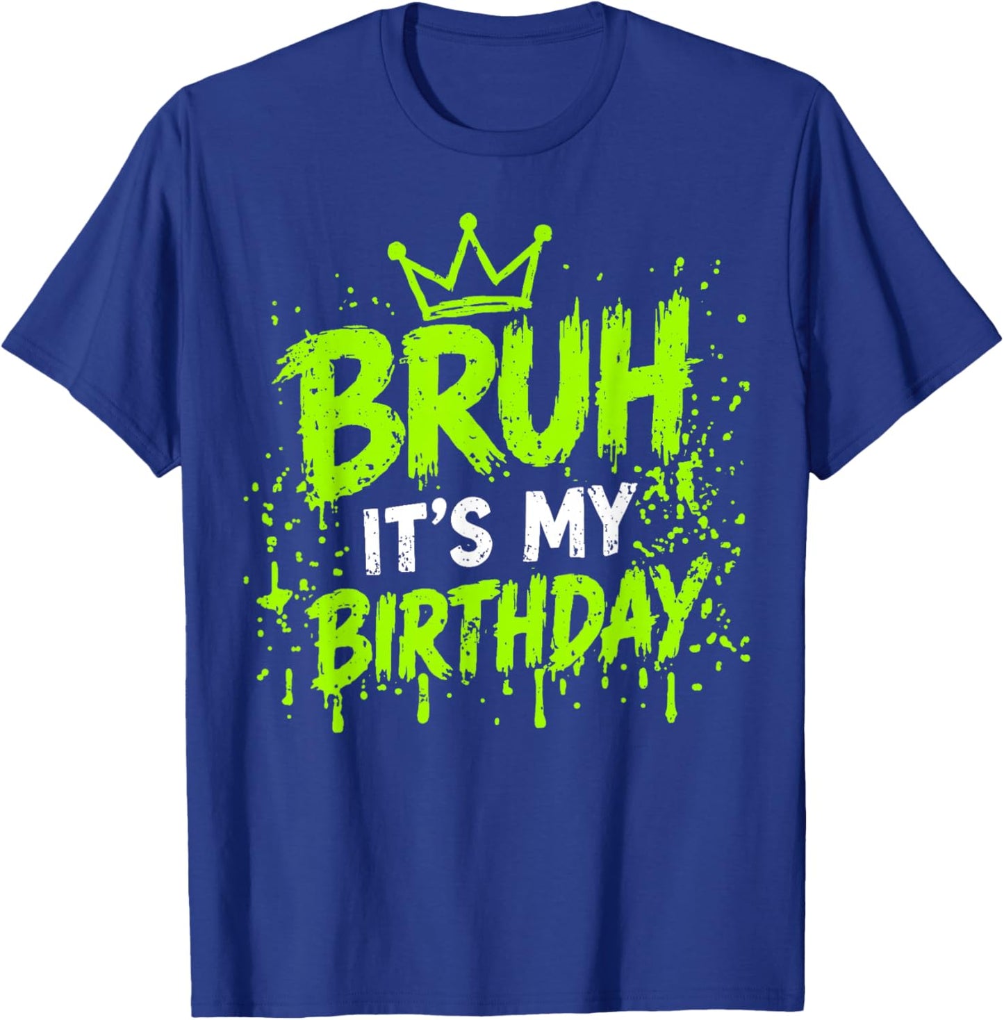 Its My Birthday Funny Birthday Boys Teen Gamer Retro Meme T-Shirt - T-Shirt | Royal
