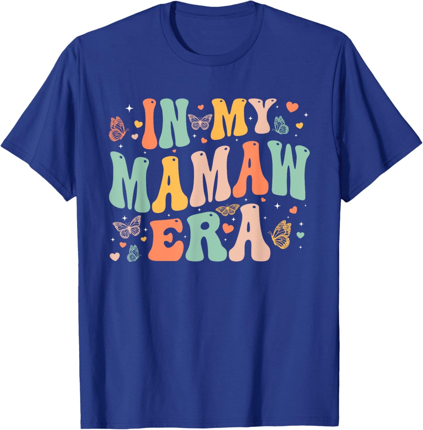 Retro Groovy In My Mamaw Era Mother's Day Gifts Women T-Shirt - T-Shirt | Royal