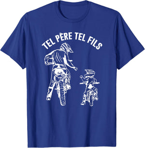 tel père tel Fils Cadeau Moto Cross Motocross Pere et Fils Haut de Gamme T-Shirt - T-Shirt | Royal