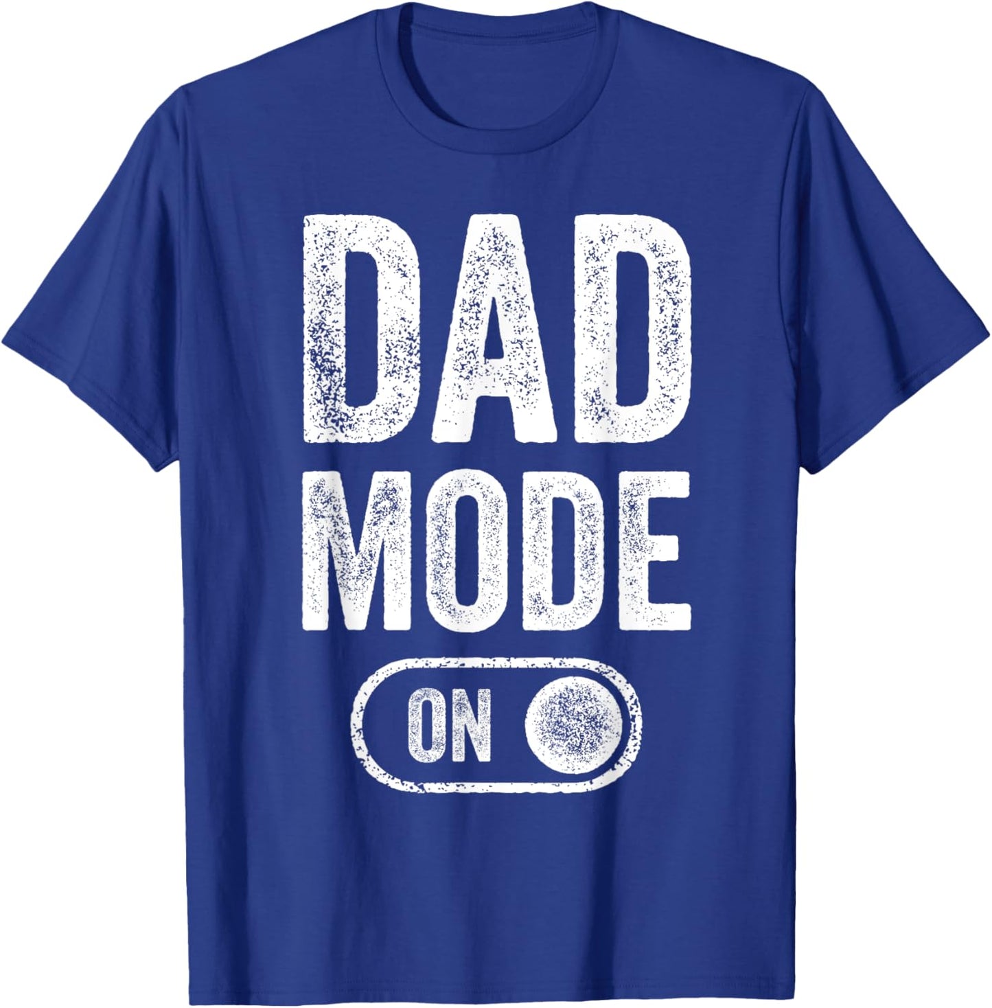 Dad Mode On Funny Soon To Be Dad Gifts 1St Time Dad Father T-Shirt - T-Shirt | Royal