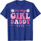 in My Girl Daddy Era Fête des pères drôle Groovy Retro Dad T-Shirt - T-Shirt | Royal