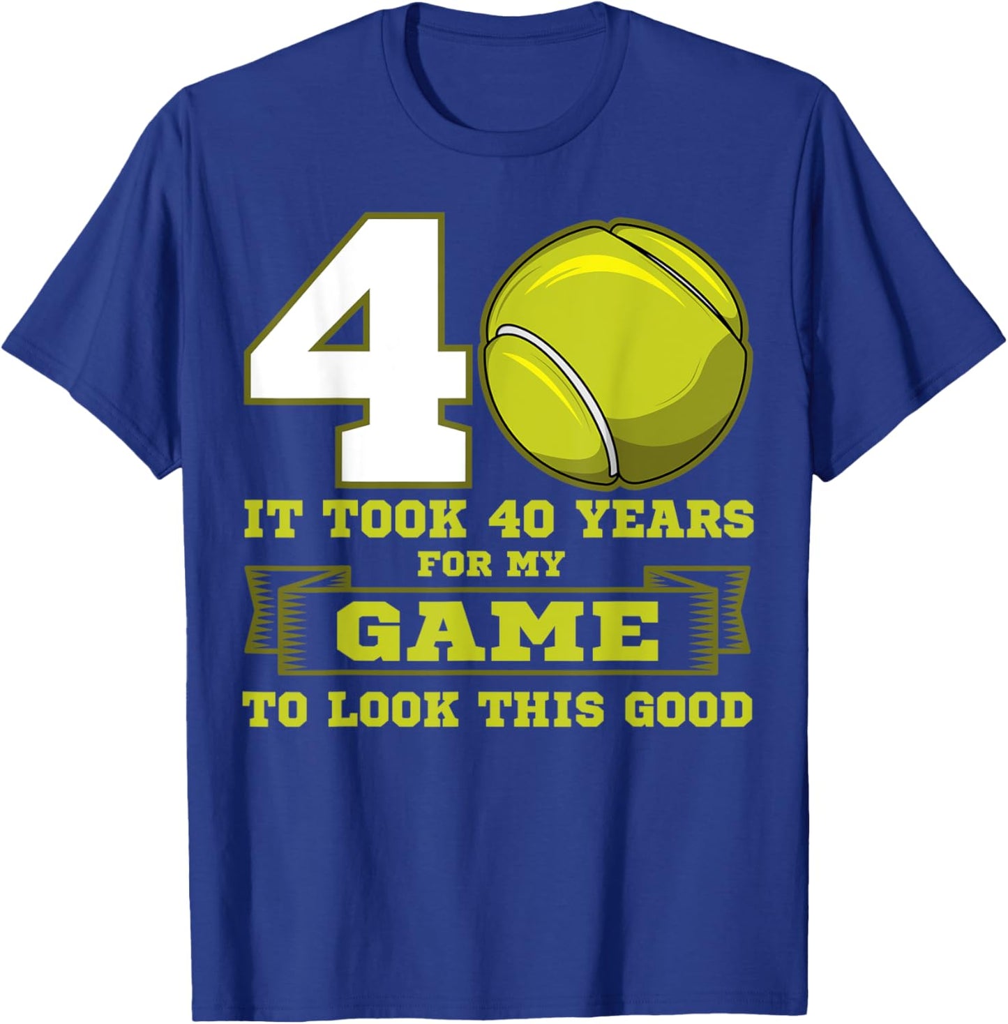 Tennis 40th Birthday Party Player Deuce Ace Sports Match T-Shirt - T-Shirt | Royal