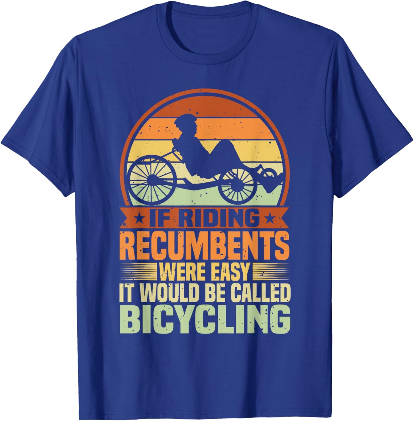 Recumbent Bike & Trike, Bicycle Recumbent Trike Cyclist T-Shirt - T-Shirt | Royal