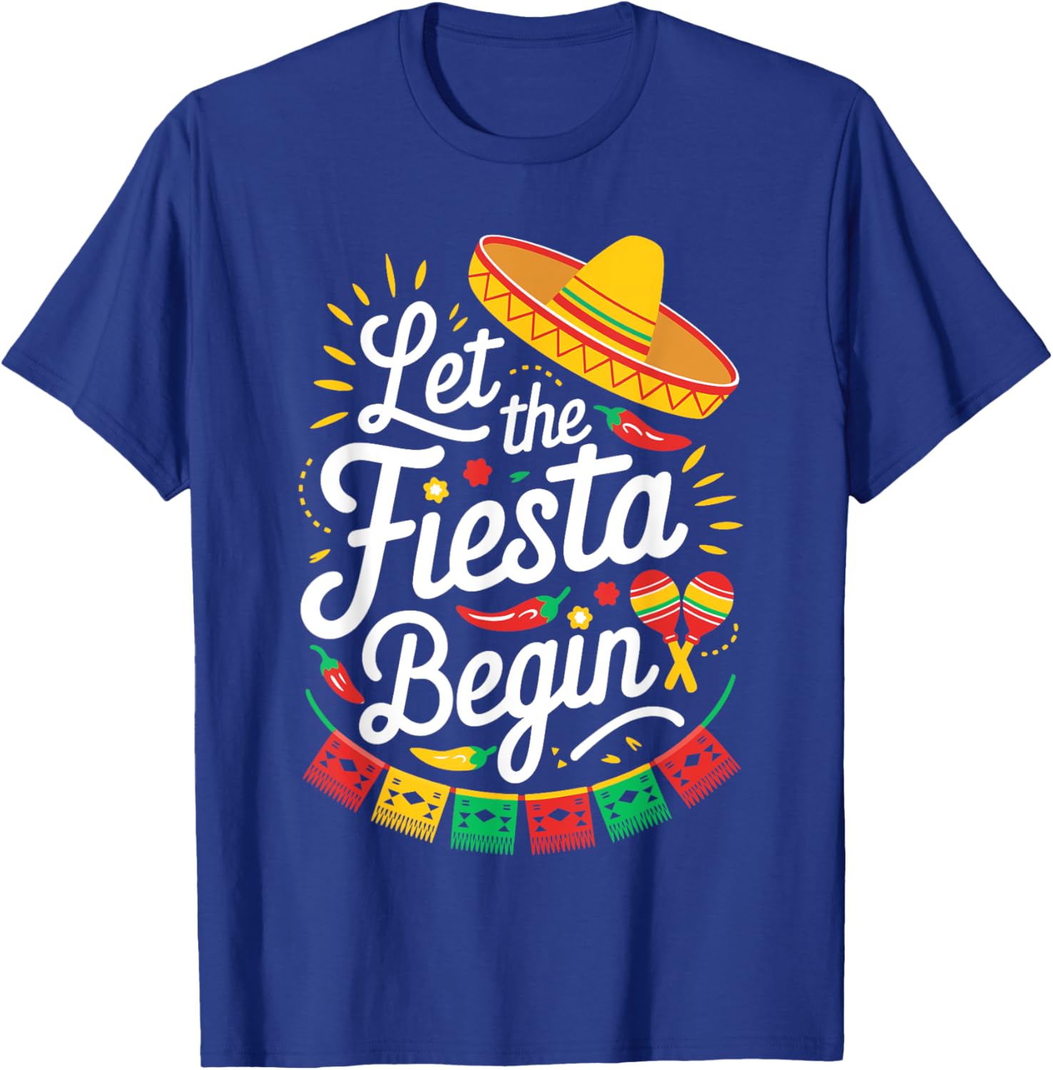 Let The Fiesta Begin Shirt Men Women Kids Cinco De Mayo T-Shirt - T-Shirt | Royal