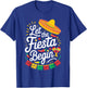 Let The Fiesta Begin Shirt Men Women Kids Cinco De Mayo T-Shirt - T-Shirt | Royal