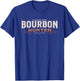 Bourbon Hunter Collector for Whiskey Stocking Stuffer Gifts T-Shirt - T-Shirt | Royal