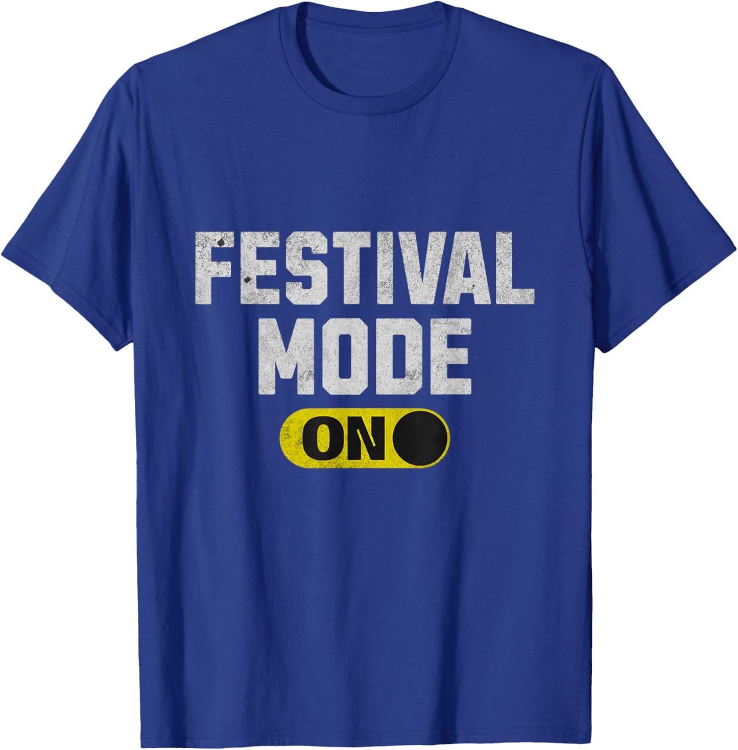Festival Mode On Rock Music Concert Festival Souvenir T-Shirt - T-Shirt | Royal