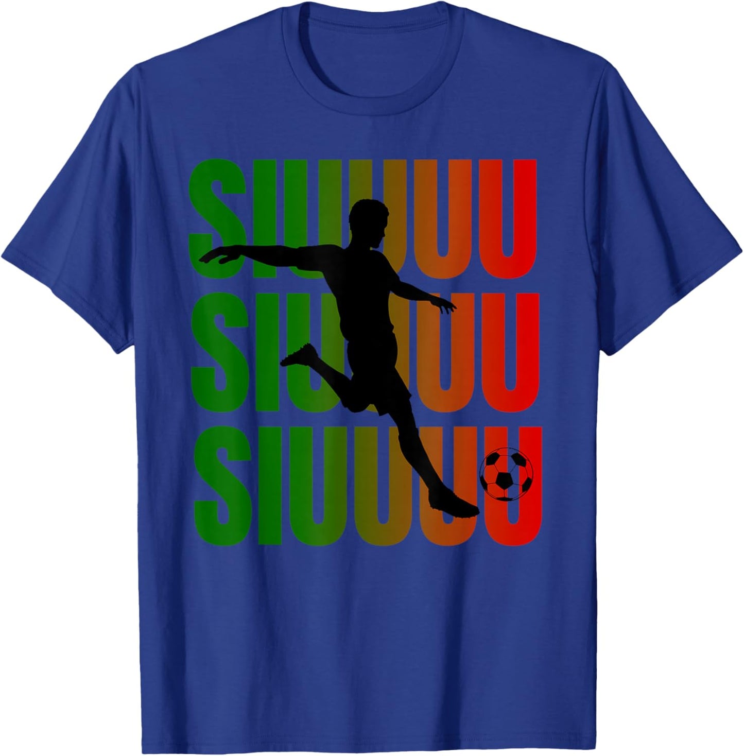 Siuuu Funny Soccer Football Boys Men Women Soccer Player T-Shirt - T-Shirt | Royal