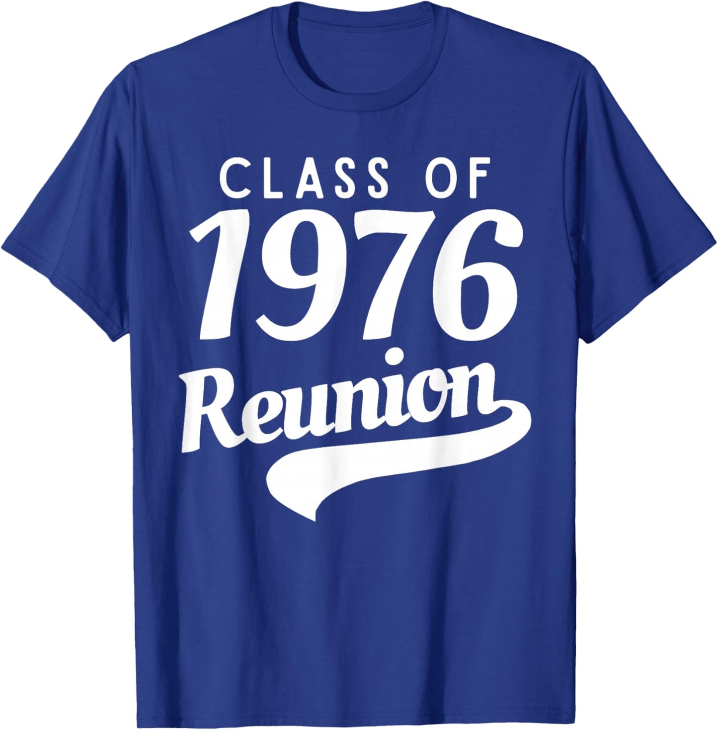 Retro Class of 1976 Reunion 50 Year High School Alumni Party T-Shirt - T-Shirt | Royal