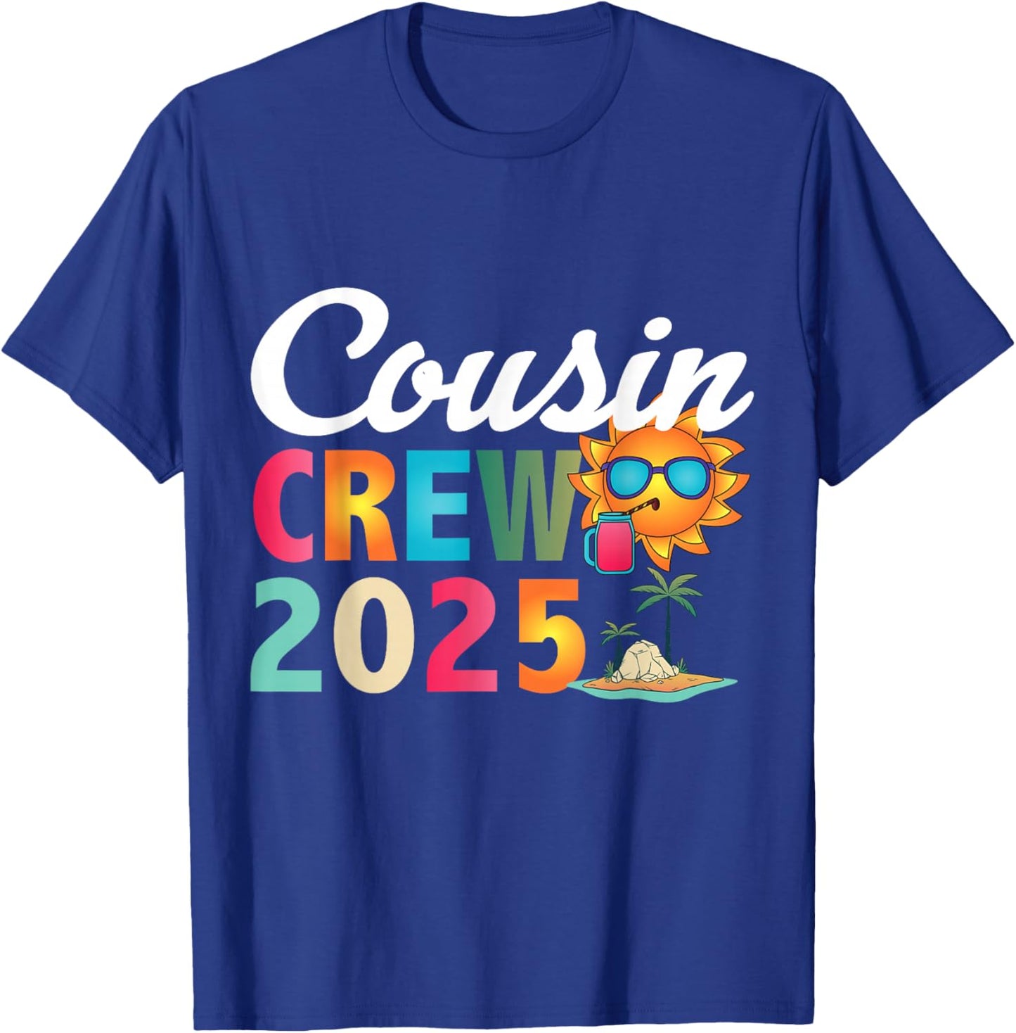 Matching Cousin Crew 2025 T-Shirt - T-Shirt | Royal