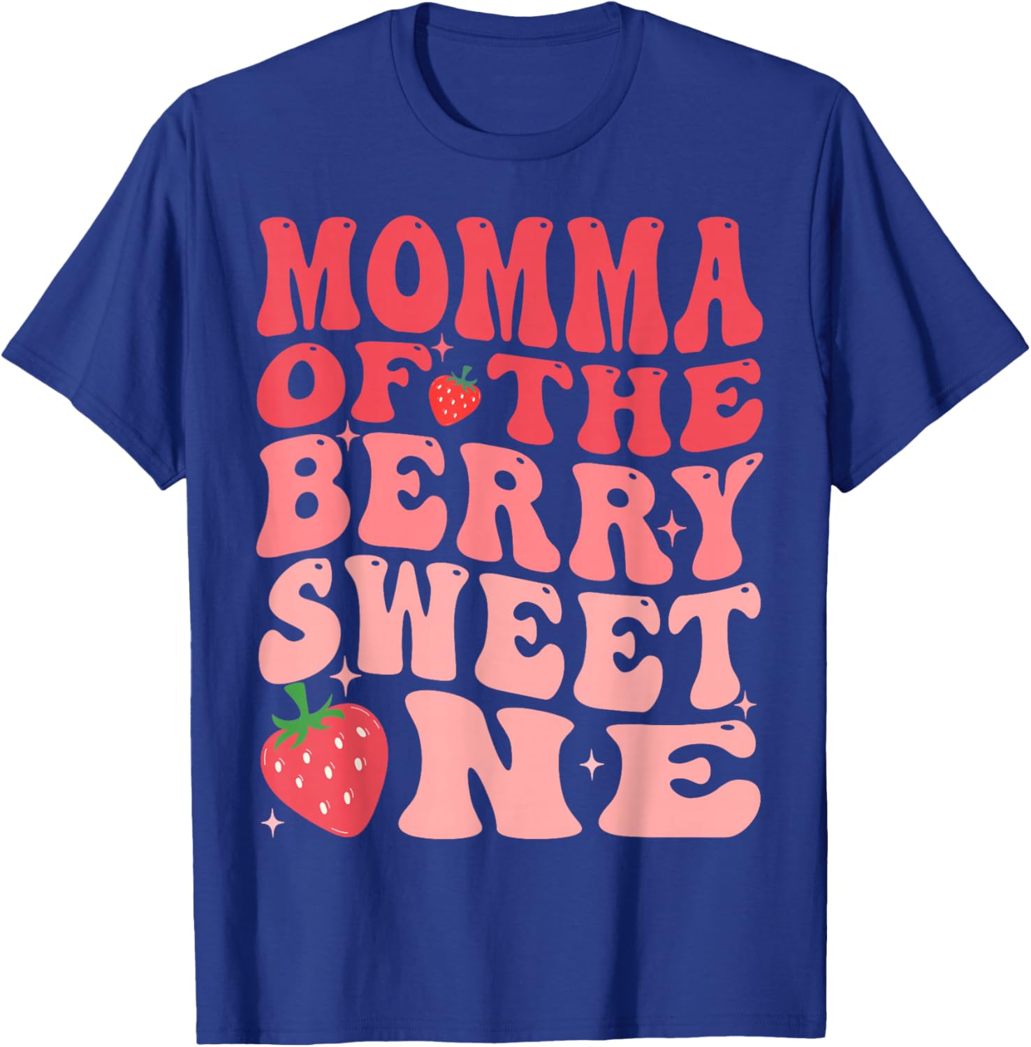 Momma Of The Berry Sweet One 1st Birthday Strawberry T-Shirt - T-Shirt | Royal