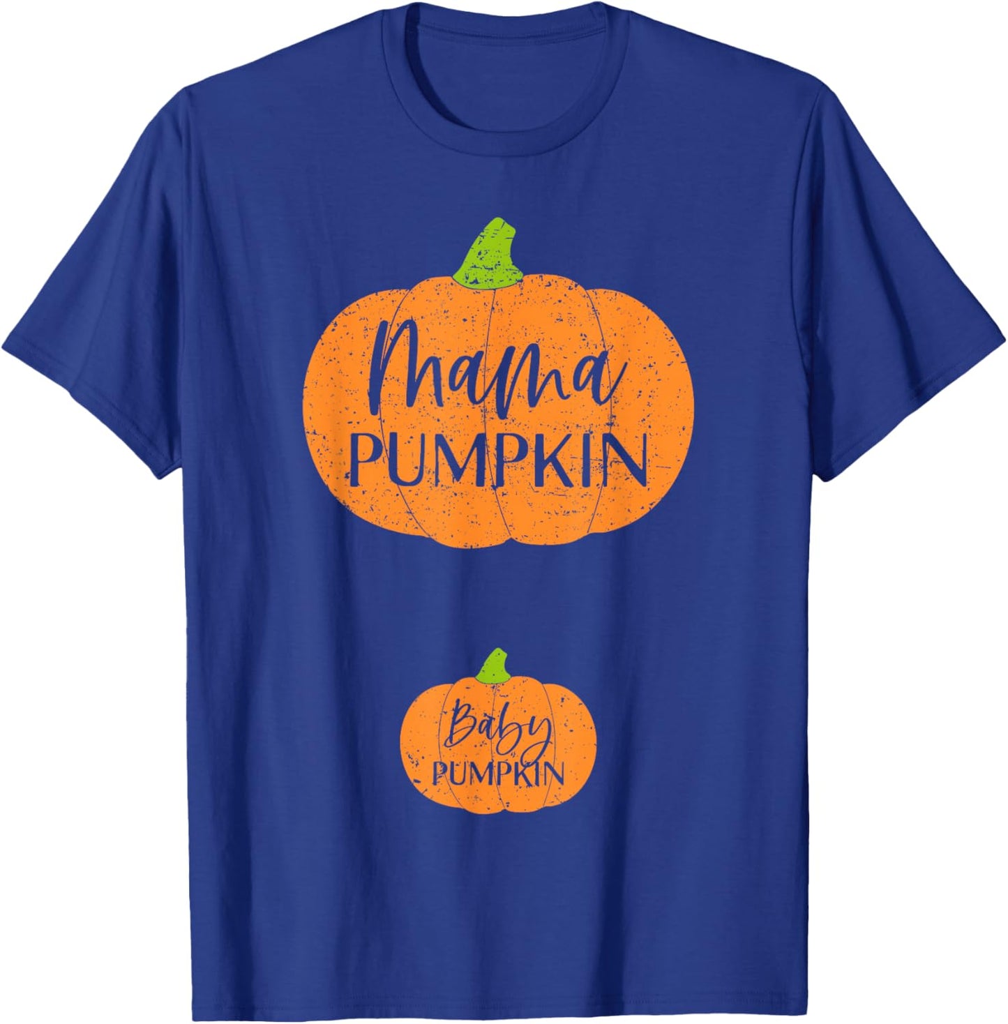 Fall Halloween Thanksgiving Mama and Baby Pumpkin Mom Mommy T-Shirt - T-Shirt | Royal