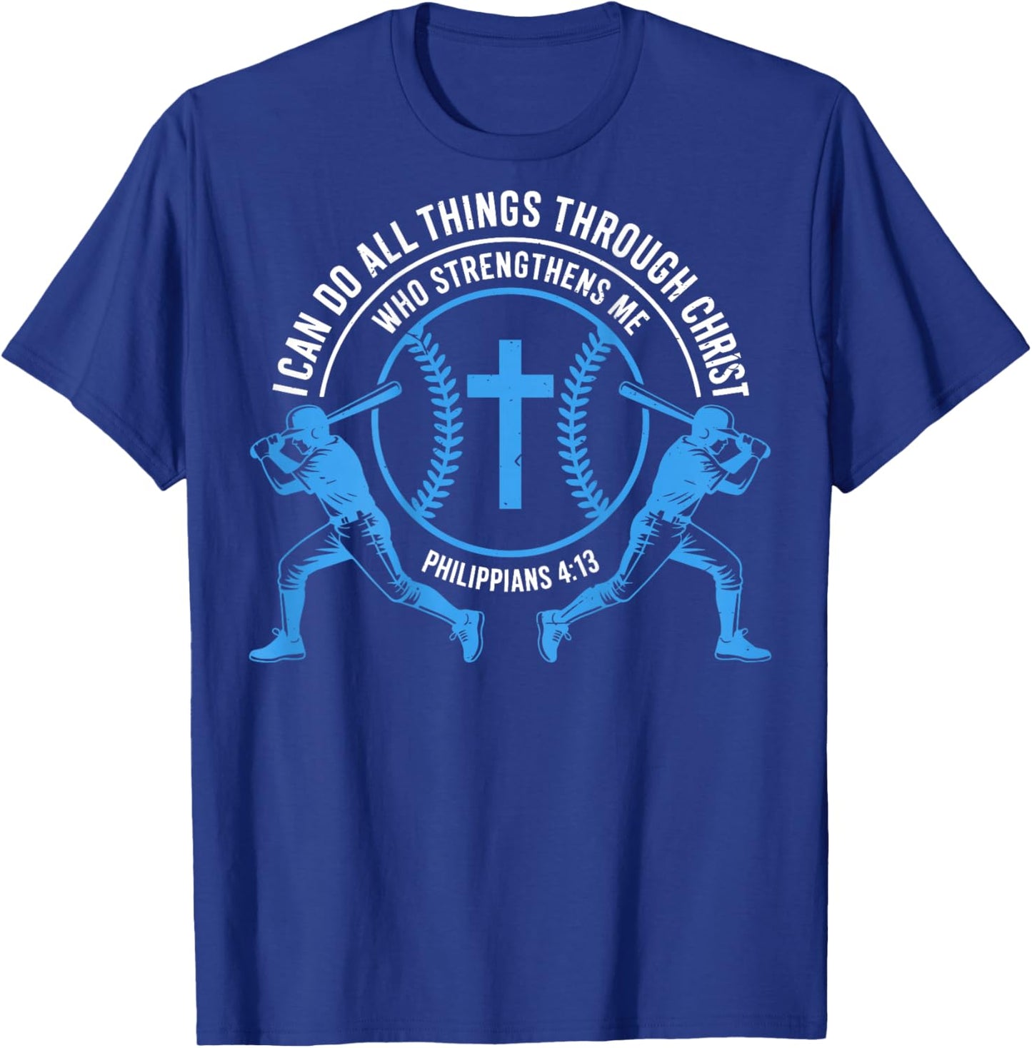 Boys Baseball Christian-Shirt Softball I Can Do All Things T-Shirt - T-Shirt | Royal