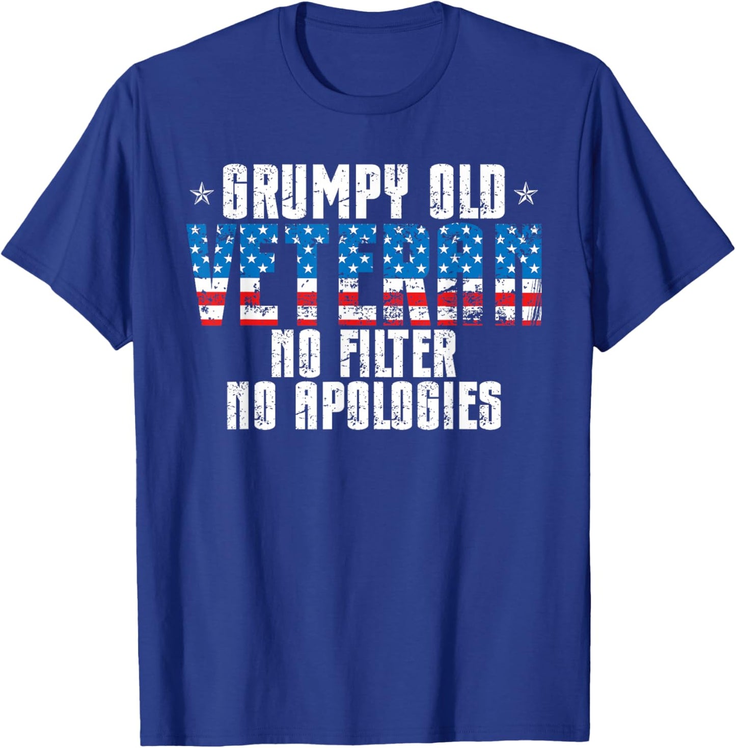 Grumpy Old Veteran No Filter No Apologies Proud America Men T-Shirt - T-Shirt | Royal