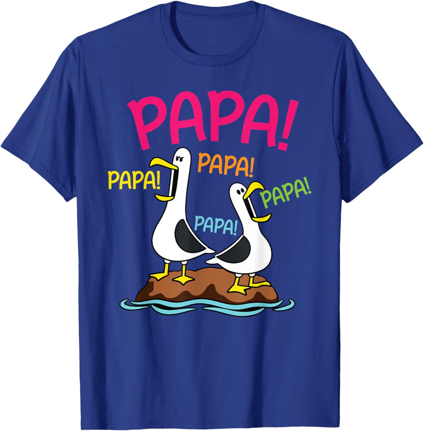 Papa Mouette Drôle Design Oiseaux Marins Humour Papa T-Shirt - T-Shirt | Royal