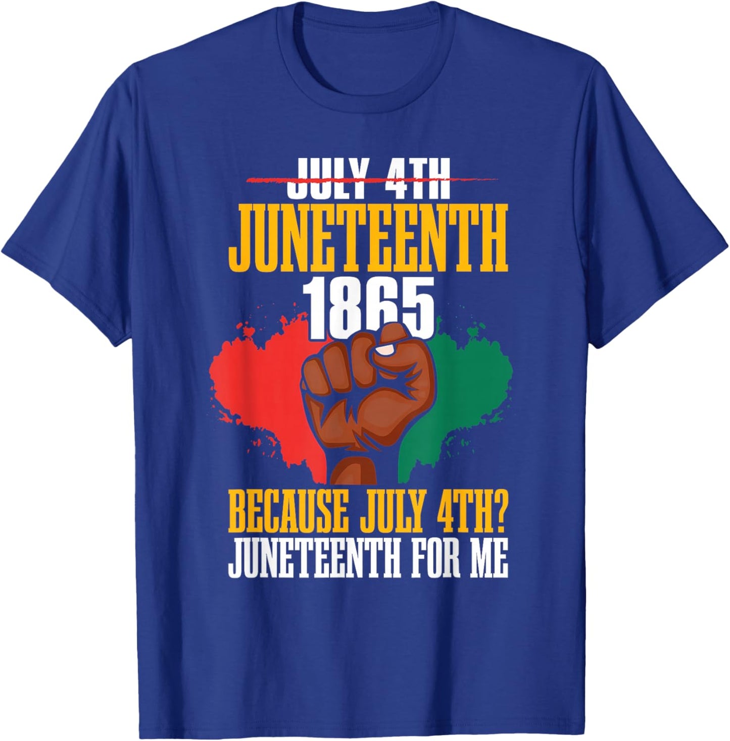 Juneteenth 1865 Freedom Day Juneteenth for Me African Pride T-Shirt - T-Shirt | Royal
