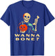 Wanna Bone Halloween Funny Women T-Shirt - T-Shirt | Royal
