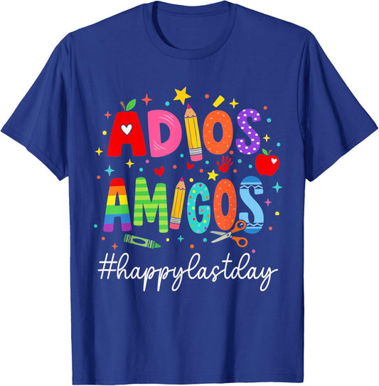 Adios Amigos Happy Last Day of School Teacher Spanish Women T-Shirt - T-Shirt | Royal