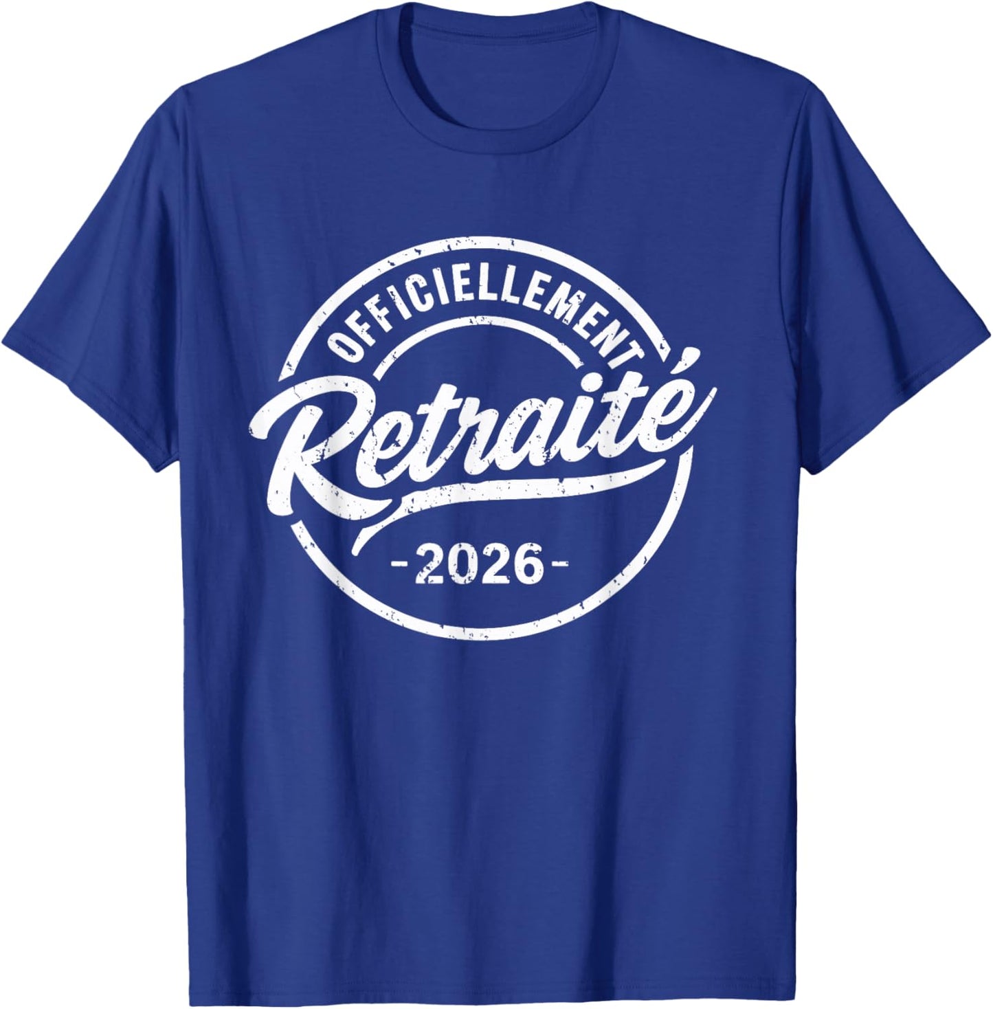 Homme Retraite Homme Officiellement Retraité 2026 T-Shirt - T-Shirt | Royal