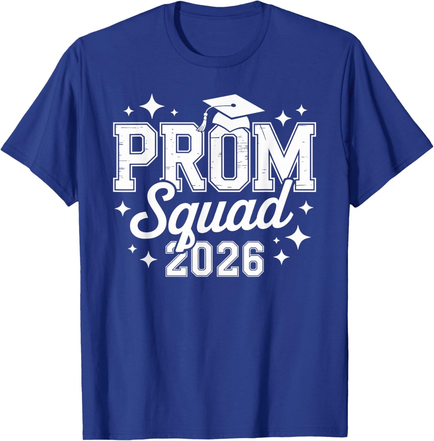 Prom Squad 2026 Graduate Funny Prom Class of 2026 T-Shirt - T-Shirt | Royal