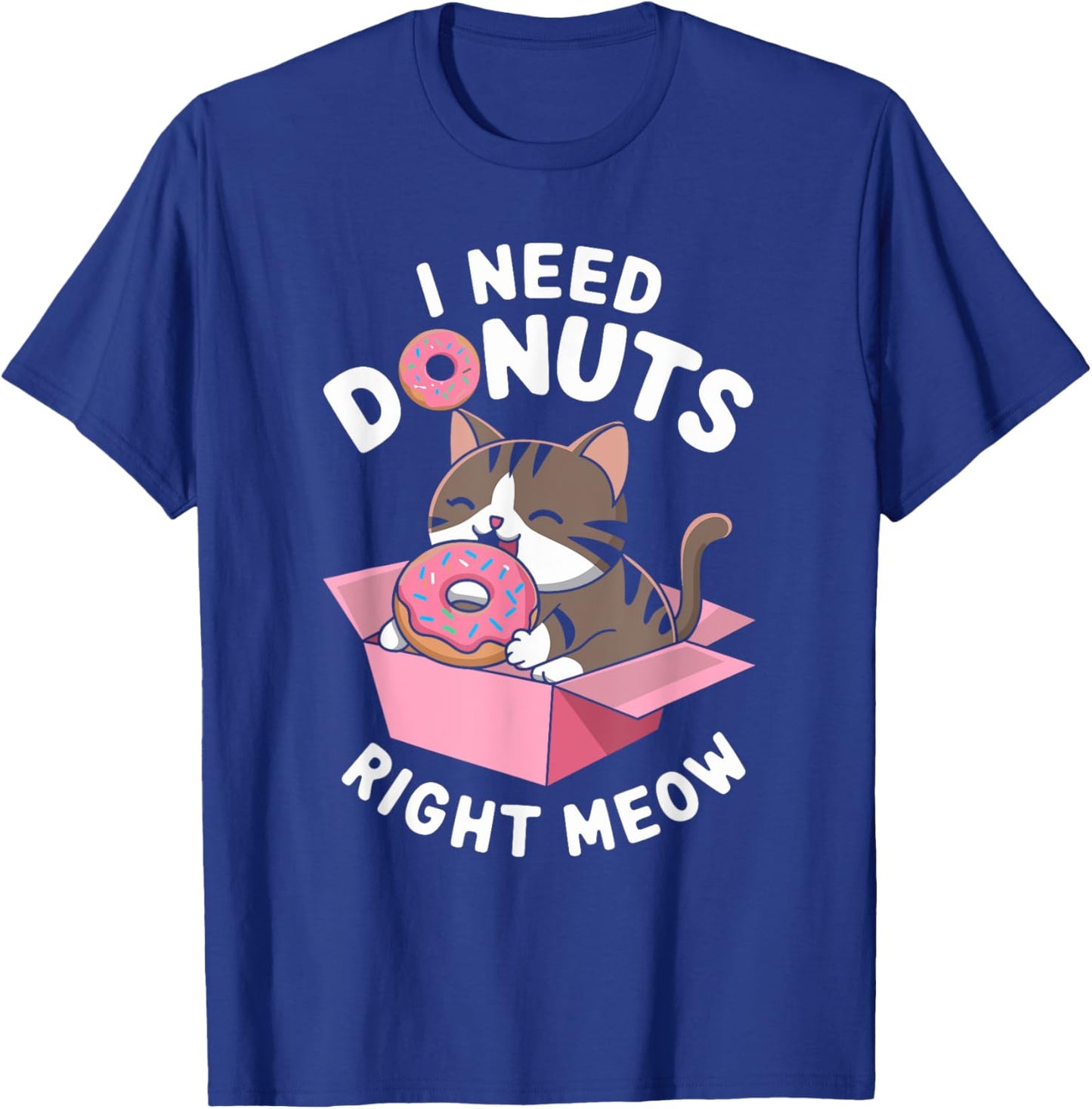 Cute Donut Cat Need Donuts Right Meow Women Kids T-Shirt - T-Shirt | Royal