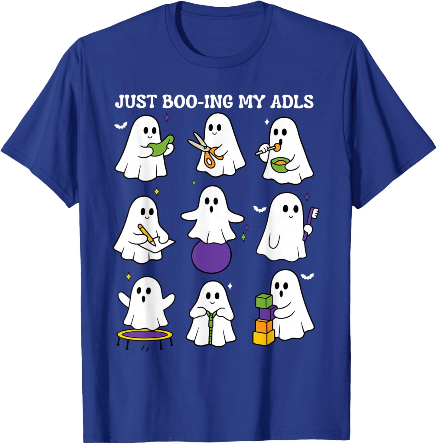 Just Boo-ing My Adls Ghost OT Occupational Therapy Halloween T-Shirt - T-Shirt | Royal