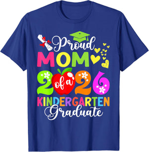 Funny Proud Mom Class of 2026 Kindergarten Graduate T-Shirt - T-Shirt | Royal