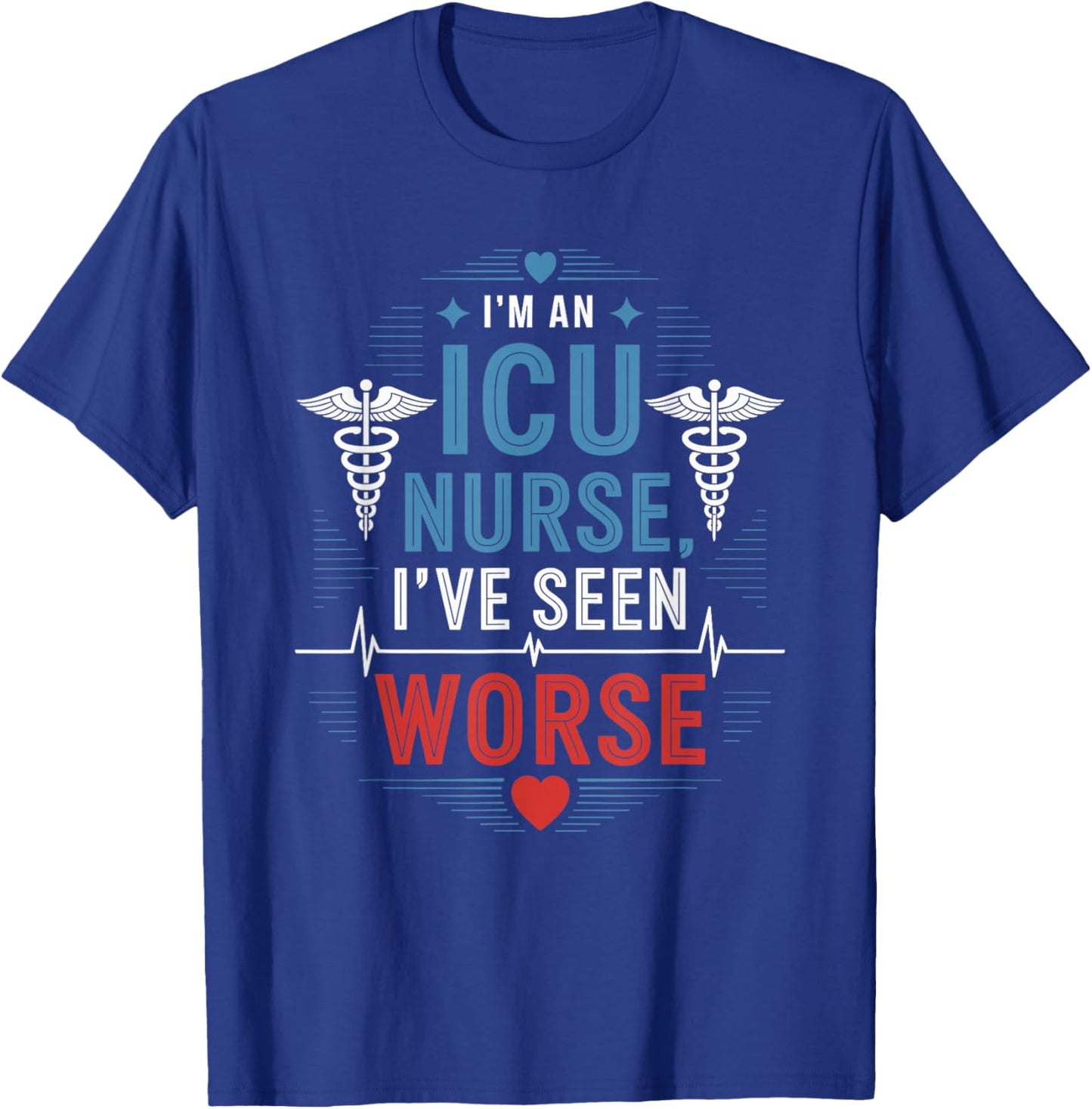 Intensive Care Unit Design ICU Nurse Registered Nurse T-Shirt - T-Shirt | Royal